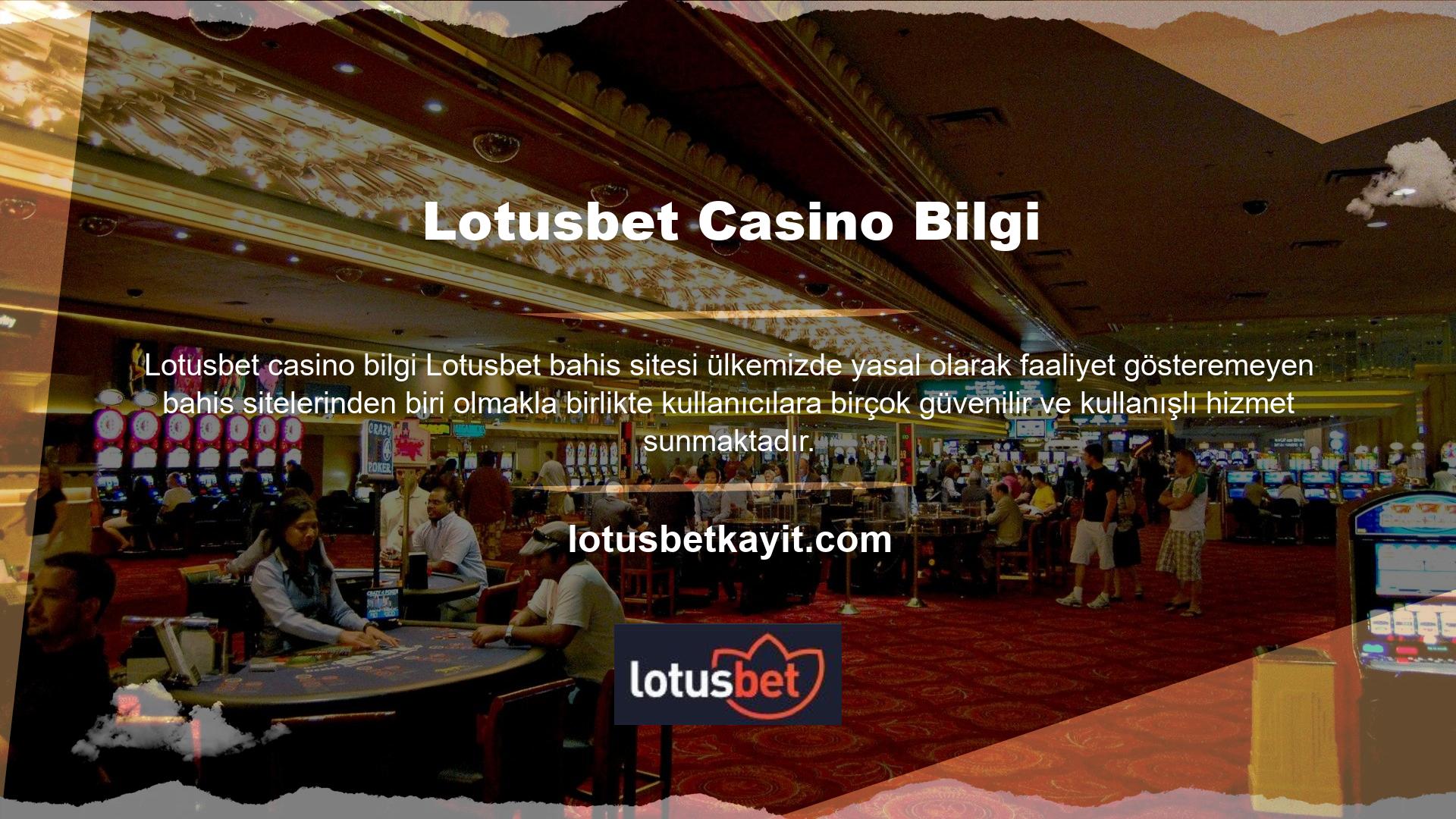 Lotusbet casino bilgi lisanslı bahis sitelerinin kullanıcılarına sunduğu güvenilir hizmetlerden bazıları şunlardır: Geniş casino ve oyun seçenekleri