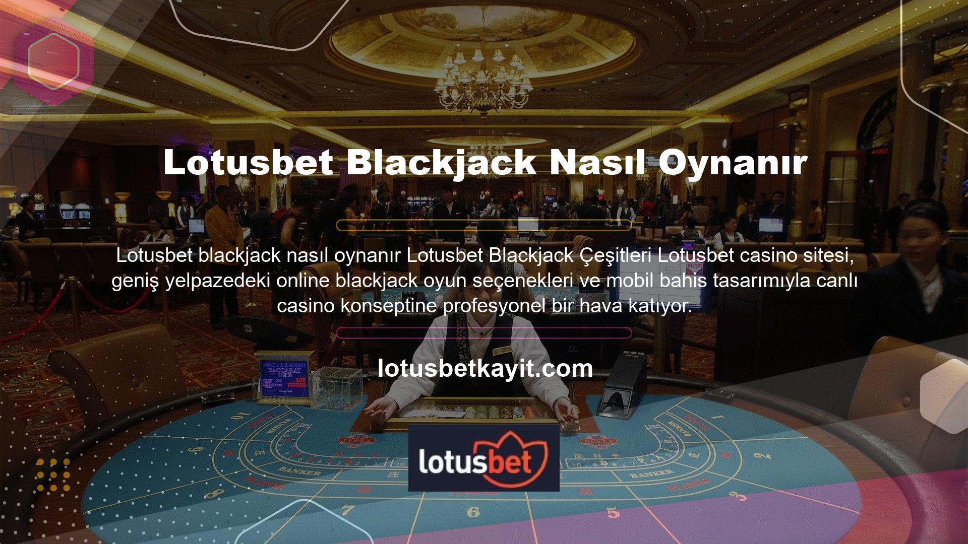 Premier Blackjack, Blackjack Pro, Double Exposure Blackjack, Single Blackjack ve Canlı Blackjack güvenilir seçeneklerden sadece birkaçıdır